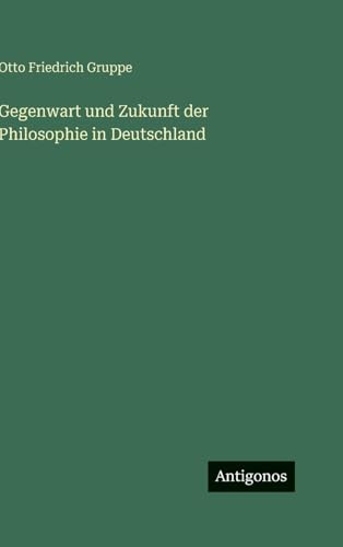 Gegenwart und Zukunft der Philosophie in Deutschland