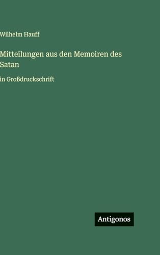 Mitteilungen aus den Memoiren des Satan