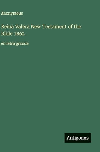 Reina Valera New Testament of the Bible 1862