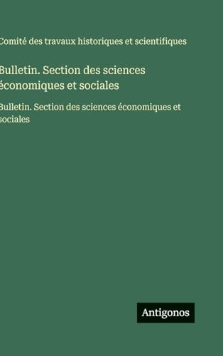 Bulletin. Section des sciences économiques et sociales