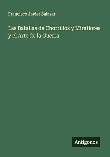 Las Batallas de Chorrillos y Miraflores y el Arte de la Guerra