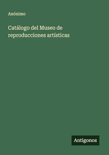 Catálogo del Museo de reproducciones artísticas