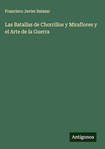 Las Batallas de Chorrillos y Miraflores y el Arte de la Guerra