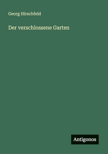 Der verschlossene Garten