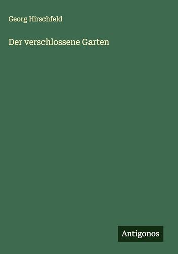 Der verschlossene Garten