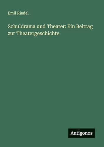 Schuldrama und Theater