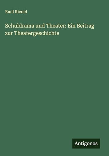 Schuldrama und Theater