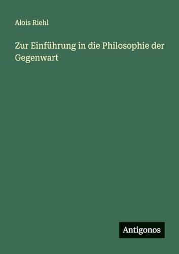 Zur Einführung in die Philosophie der Gegenwart