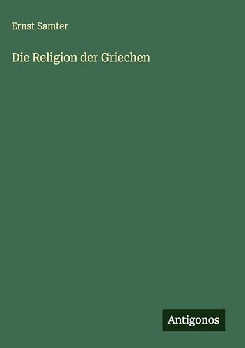 Die Religion der Griechen