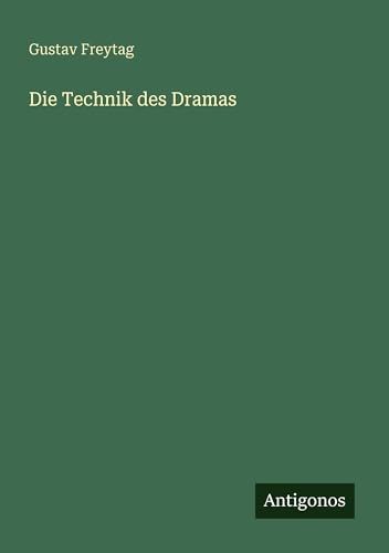 Die Technik des Dramas