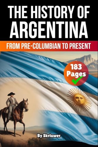 The History of Argentina