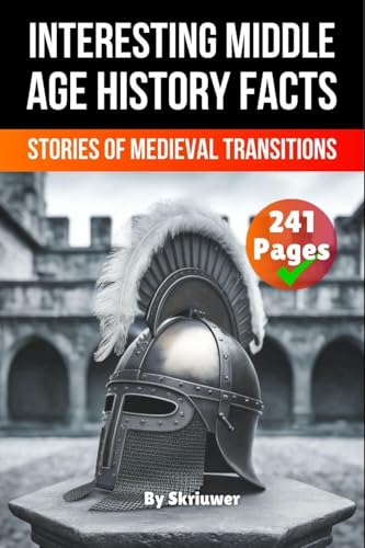Interesting Middle Age History Facts