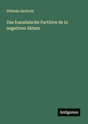 Das französische Partitive de in negativen Sätzen