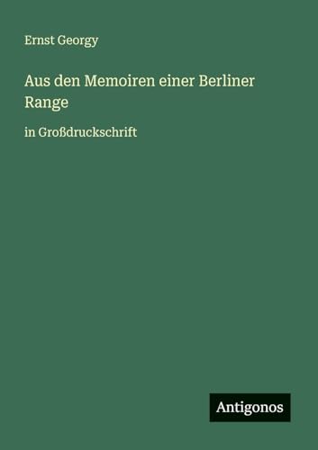 Aus den Memoiren einer Berliner Range