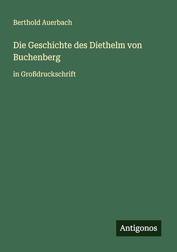 Die Geschichte des Diethelm von Buchenberg