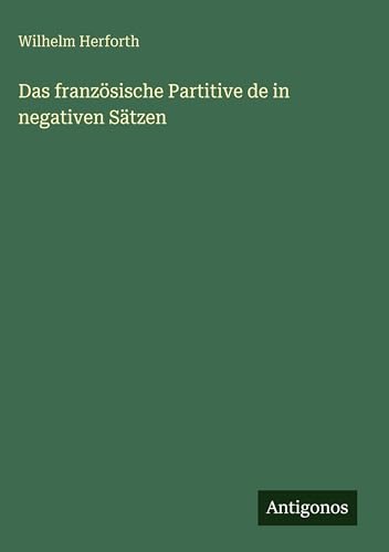 Das französische Partitive de in negativen Sätzen