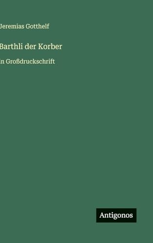 Barthli der Korber