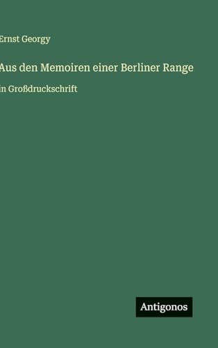 Aus den Memoiren einer Berliner Range