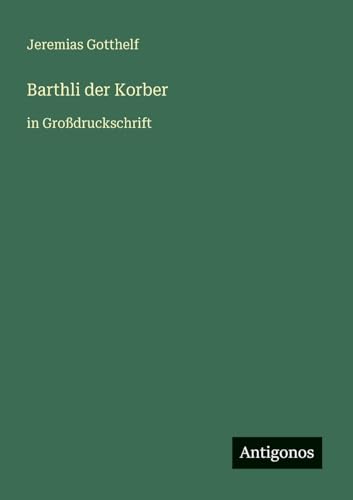 Barthli der Korber