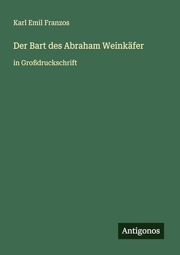 Der Bart des Abraham Weinkäfer