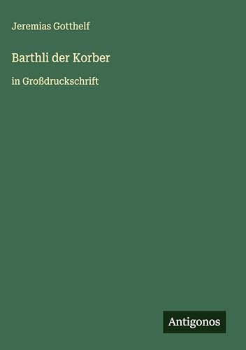 Barthli der Korber