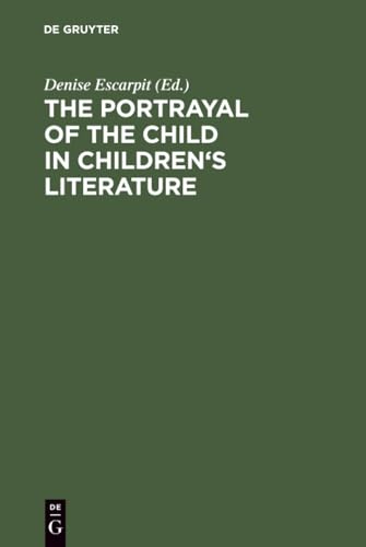 The portrayal of the child in children's literature