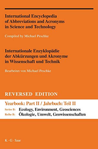 International Encyclopedia of Abbreviations and Acronyms in Science and Technology, Part II, A-Z Reversed Edition