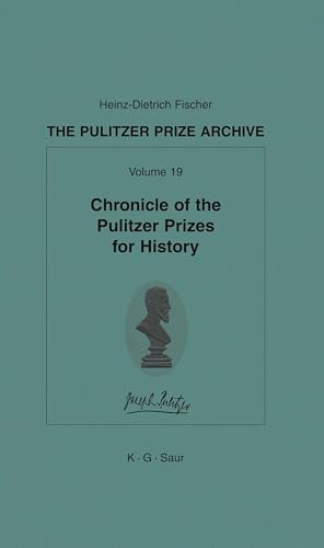 Chronicle of the Pulitzer Prizes for History