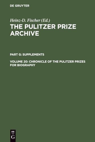 Chronicle of the Pulitzer Prizes for Biography