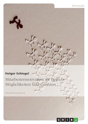 Mitarbeitermotivation im Betrieb