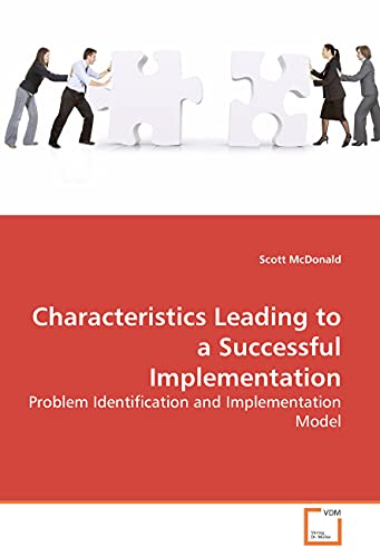 Characteristics Leading to a Successful Implementation - Problem Identification and