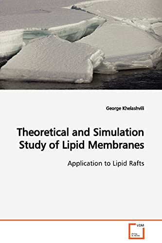 Theoretical and Simulation Study of Lipid Membranes  Application to Lipid Rafts