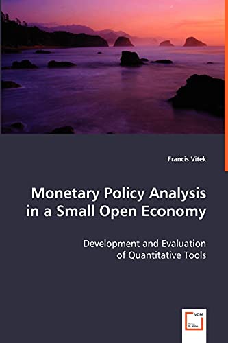 Monetary Policy Analysis in a Small Open Economy