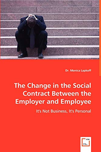 The Change in the Social Contract Between the Employer and Employee