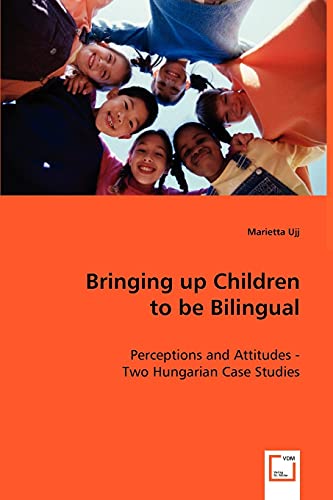 Bringing up Children to be Bilingual