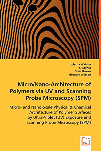 Micro/Nano-Architecture of Polymers