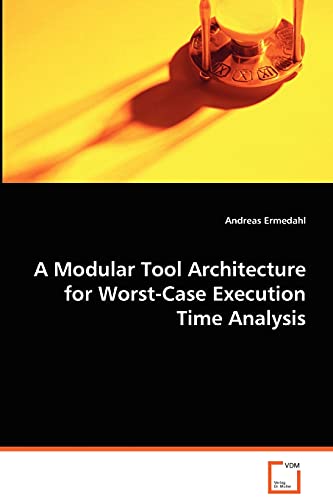 A Modular Tool Architecture for Worst-Case Execution Time Analysis