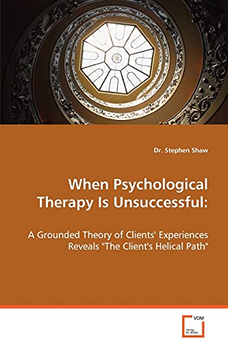 When Psychological Therapy Is Unsuccessful