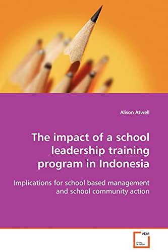 The impact of a school leadership training program in Indonesia