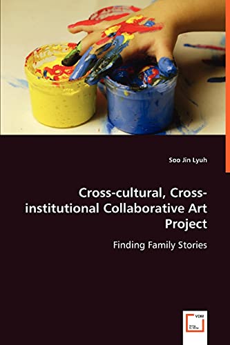 Cross-cultural, Cross-institutional Collaborative Art Project