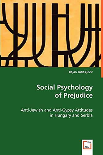 Social Psychology of Prejudice