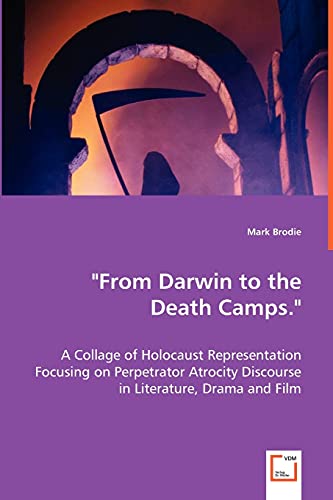 'From Darwin to the Death Camps.'