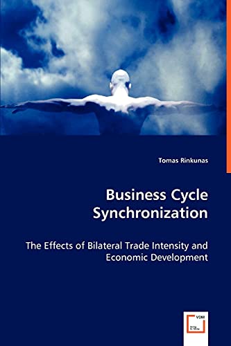 Business Cycle Synchronization - The Effects of Bilateral Trade Intensity and Economic Development