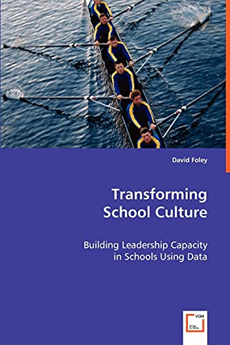 Transforming School Culture
