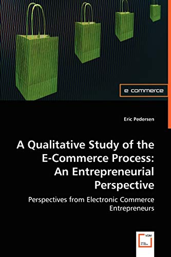 A Qualitative Study of the  E-Commerce Process