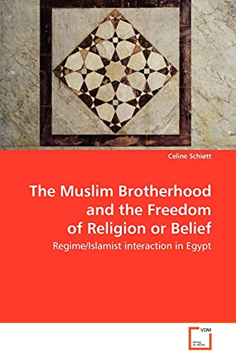 The Muslim Brotherhood and the Freedom of Religion or Belief
