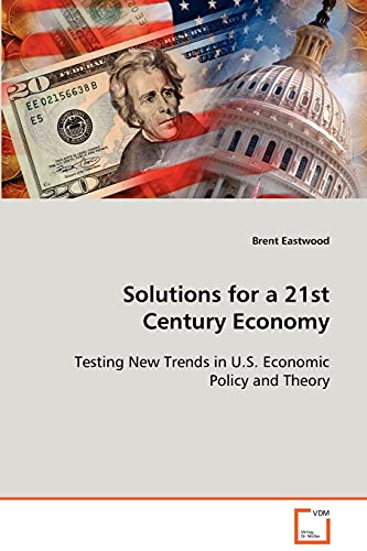 Solutions for a 21st Century Economy