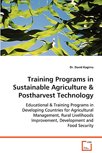 Training Programs in Sustainable Agriculture & Postharvest Technology