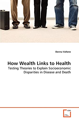 How Wealth Links to Health