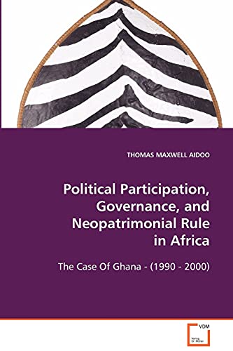 Political Participation, Governance, and Neopatrimonial Rule in Africa